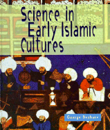 Sci in Early Islamic Cult(rev)