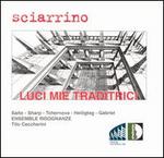 Sciarrino: Luci mie traditrici