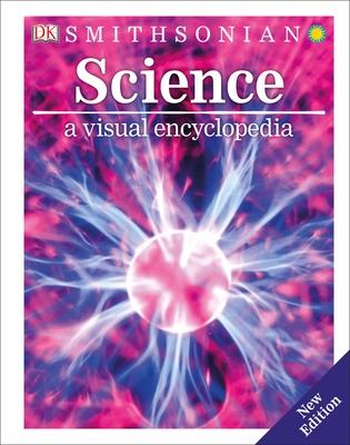 Science: A Visual Encyclopedia - DK