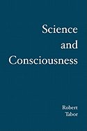 Science and Consciousness