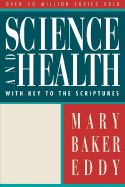 Science and Health with Key to the Scriptures