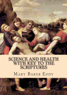 Science and Health with Key to the Scriptures