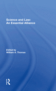 Science and Law: An Essential Alliance