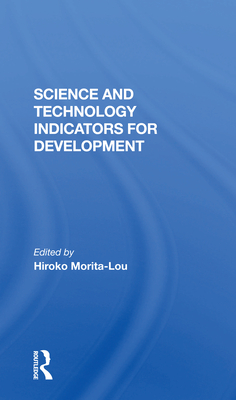 Science And Technology Indicators For Development - Morita-lou, Hiroko