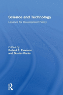 Science and Technology: Lessons for Development Policy