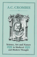 Science, Art and Nature in Medieval and Modern Thought