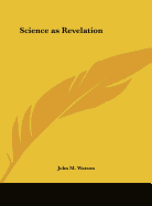 Science as Revelation