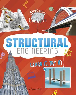Science Brain Builders Structural Engineering Learn it, Try it - Enz, Tammy