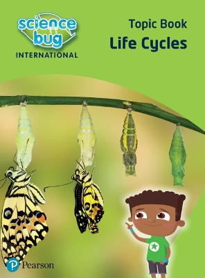 Science Bug: Life cycles Topic Book - Herridge, Deborah, and Atkinson, Eleanor