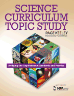 Science Curriculum Topic Study: Bridging the Gap Between Standards and Practice