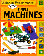 Science Experiments With Simple Machines