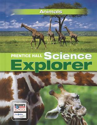 Science Explorer: Animals - Prentice Hall (Creator)