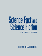 Science Fact and Science Fiction: An Encyclopedia