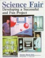 Science Fair: Developing a Successful and Fun Project - Iritz, Maxine Haren