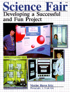Science Fair: Developing a Successful and Fun Project