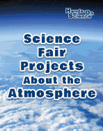 Science Fair Projects about the Atmosphere