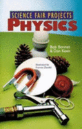 Science fair projects : physics