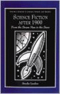 Science Fiction After 1900: From Steam Man to the Start