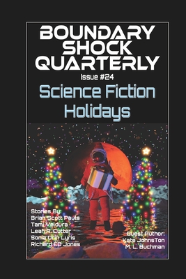 Science Fiction Holidays - Cutter, Leah R, and Lyris, Sonia Orin, and Ewy, Joel