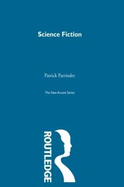 Science Fiction: Its Criticism and Teaching