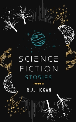 Science Fiction Stories - Hogan, R a