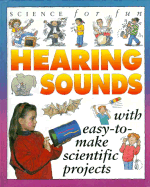 Science for Fun: Hearing Sound