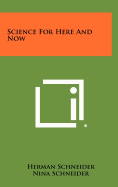 Science for here and now