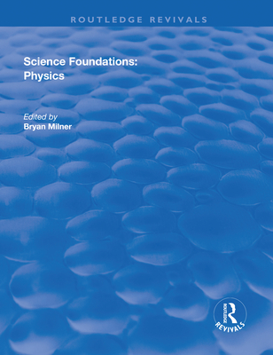 Science Foundations: Physics - Milner, Bryan