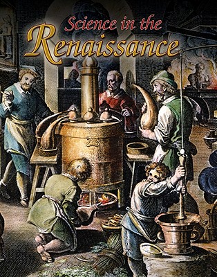 Science in the Renaissance - Mullins, Lisa