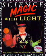 Science Magic with Light - Oxlade, Chris