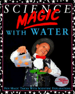 Science Magic with Water - Oxlade, Chris