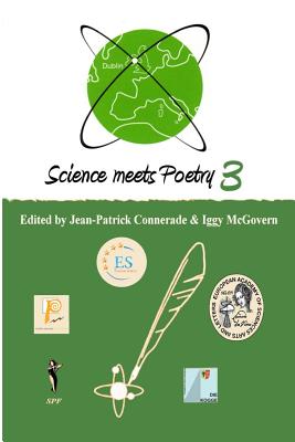 Science meets Poetry 3: Proceedings from ESOF2012 in Dublin - Connerade, Jean-Patrick, and McGovern, Iggy