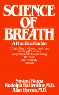 Science of Breath: A Practical Guide