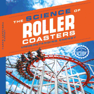 Science of Roller Coasters: Understanding Energy: Understanding Energy