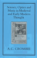 Science, Optics and Music in Medieval and Early Modern Thought