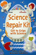 Science repair kit
