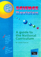 Science Revision Guide: Key Stage 2: A Guide to the National Curriculum