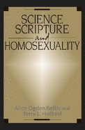 Science, Scripture, and Homosexuality