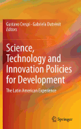 Science, Technology and Innovation Policies for Development: The Latin American Experience