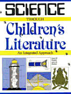 Science Through Children's Literature: An Integrated Approach