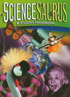 ScienceSaurus: A Student Handbook - Great Source Education Group (Creator)