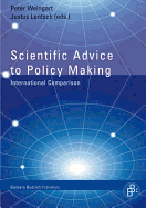 Scientific Advice to Policy Making: International Comparison