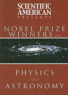 Scientific American Presents Nobel Prize Winners on Physics and Astronomy