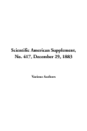 Scientific American Supplement, No. 417, December 29, 1883