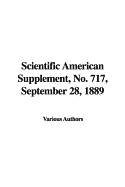 Scientific American Supplement, No. 717, September 28, 1889