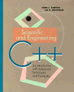 Scientific and Engineering C++: An Introduction with Advanced Techniques and Examples