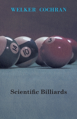 Scientific Billiards - Cochran, Welker