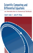 Scientific Computing and Differential Equations: An Introduction to Numerical Methods