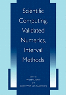 Scientific Computing, Validated Numerics, Interval Methods