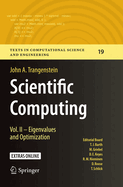 Scientific Computing: Vol. II - Eigenvalues and Optimization